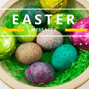 Easter Messages